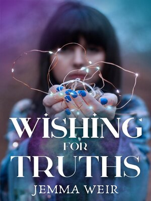 cover image of Wishing For Truths